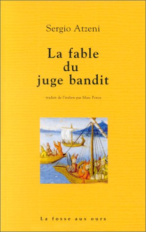 La  fable du juge bandit
