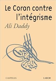 Le  Coran contre l'intégrisme