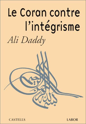 Le  Coran contre l'intégrisme