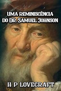 Livro Uma reminiscência do Dr. Samuel Johnson: Primeiros Contos do Lovecraft