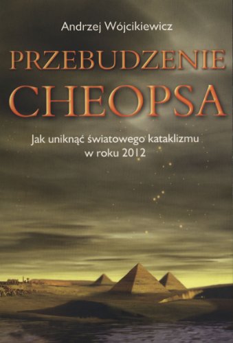 Przebudzenie Cheopsa (Polish Edition)
