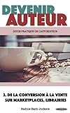 Devenir Auteur 2 : De la conversion à la vente sur marketplaces, librairies (French Edition) by Nadine Bach Jockers