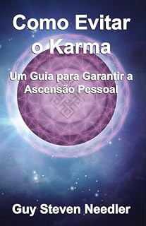 Livro Como Evitar o Karma : Um Guia para Garantir a Ascensão Pessoal