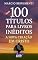 Livro eBook 100 Títulos para Livros Inéditos: A Nova Criação em Cristo