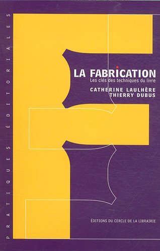 La  fabrication