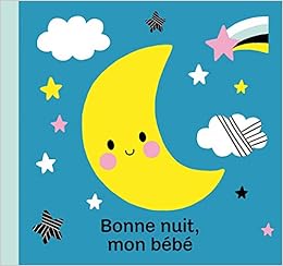 Bonne Nuit Mon Bebe Amazon Co Uk Kendall Wendy Books