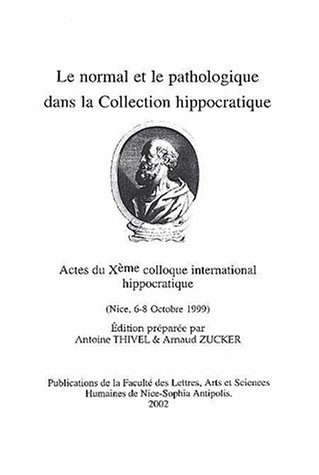 Le  normal et le pathologique dans la Collection hippocratique