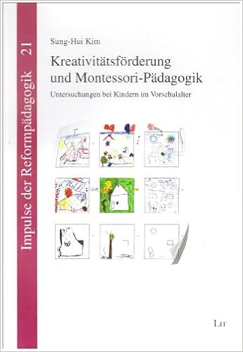 Kreativitatsforderung Und Montessori Padagogik Untersuchungen Bei Kindern Im Vorschulalter Amazon De Kim Sung Hui Bucher