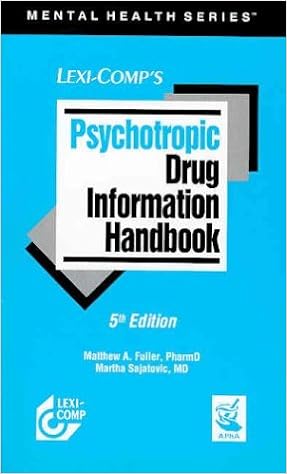 Psychotropic Drug Information Handbook Mental Health Series - 