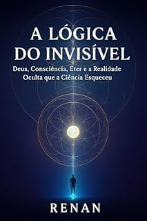 Livro ToroCaptor – Energia do Éter, Consciência e a Reconexão com a Fonte.: -Uma jornada pela verdade, além da ciência moderna.
