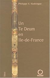 Un  Te Deum en Île-de-France