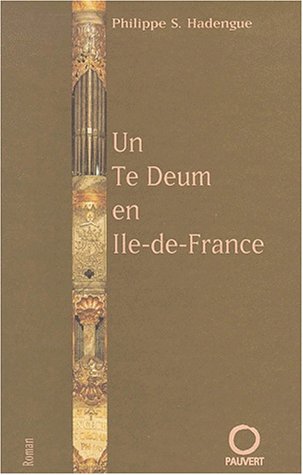 Un  Te Deum en Île-de-France