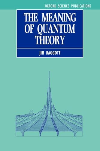 The Meaning of Quantum Theory: A Guide for Students of Chemistry and Physics (O…