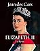 Elizabeth II (French Edition) by 