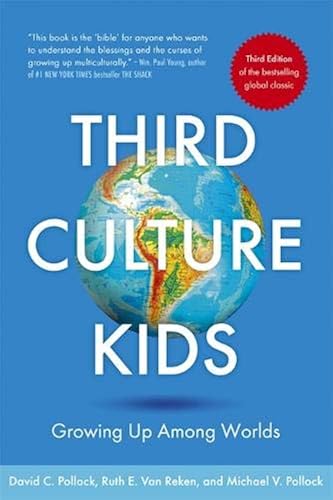 Download Third Culture Kids: The Experience of Growing Up Among Worlds: The original, classic book on TCKs PDF