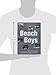 The Beach Boys: The Definitive Diary of America's Greatest Band on Stage and in the Studio