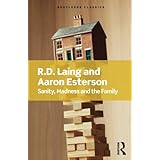 Sanity, Madness and the Family (Routledge Classics)