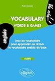 Image de anglais vocabulary words & games jeux pour apprendre ou reviser vocabulaire de base illustre niv.1
