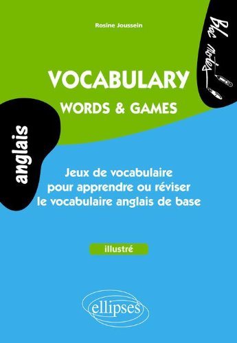 Vocabulary, words & games
