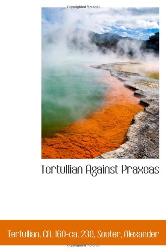 Tertullian Against Praxeas