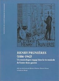 Henry Prunières, 1886-1942