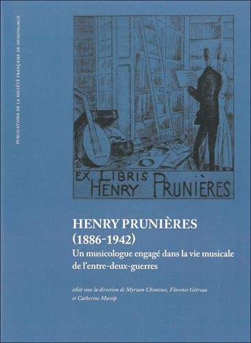 Henry Prunières, 1886-1942