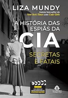 Livro A história das espiãs na CIA: secretas e fatais