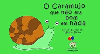 Livro O Caramujo Que Não Era Bom em Nada