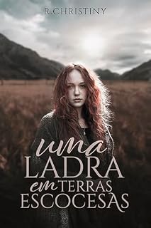 Livro Uma Ladra em Terras Escocesas