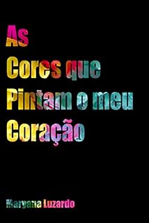Livro As Cores que Pintam o meu Coração