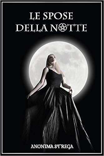 Anonima Strega - Le spose della notte (2015)