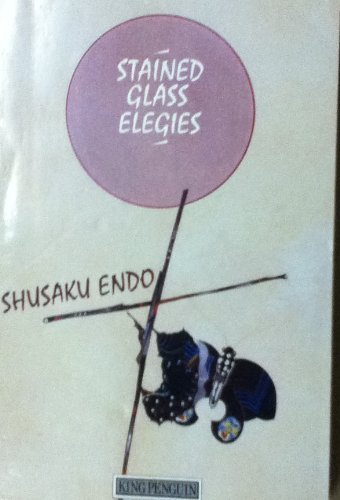 Stained Glass Elegies (King Penguin S.) 0804815216 Book Cover