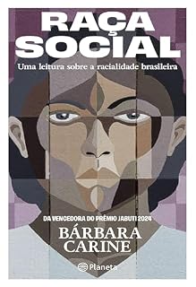Livro Raça social: Uma leitura sobre a racialidade brasileira (Biblioteca antirracista)