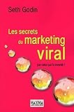 Les secrets du marketing viral by 