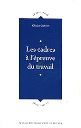 Les  cadres à l'épreuve du travail
