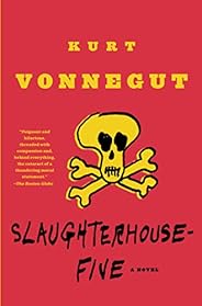 Slaughterhouse-Five: A Novel (Modern Library 100 Best Novels)