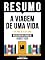 Livro Resumo - A Viagem De Uma Vida (The Ride Of A Lifetime) - Baseado No Livro De Robert Iger