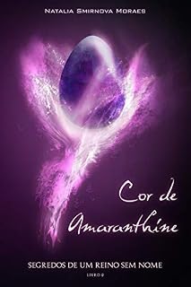 Livro Cor de Amaranthine (Segredos de um reino sem nome. Livro 2)
