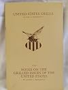 United States Grills and Notes on the Grilled Issues of the United States