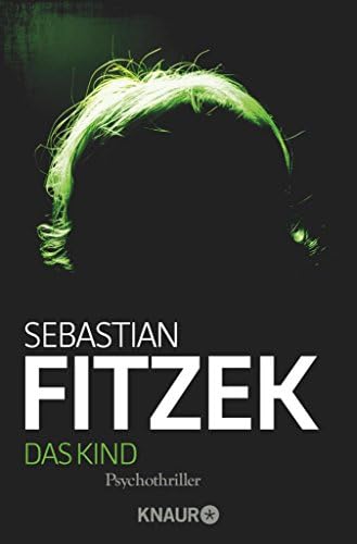 Das Kind: Psychothriller (German Edition)