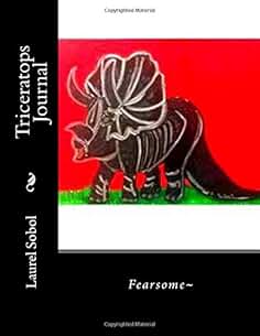 Triceratops Journal (Indigenous animals globally...)