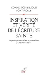 Inspiration et vérité de l'Écriture sainte