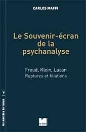 Le  souvenir-écran de la psychanalyse