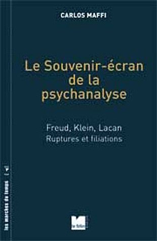 Le  souvenir-écran de la psychanalyse