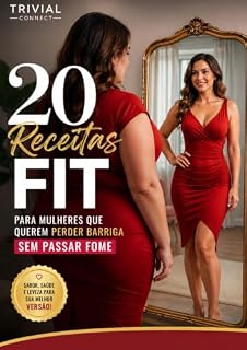 Livro Método Barriga Leve: 20 Receitas Fit para Mulheres que Querem Perder Barriga sem Passar Fome