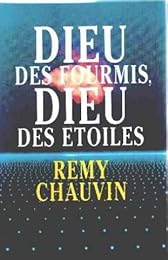 Dieu des fourmis, Dieu des étoiles