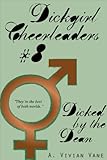 Dickgirl Cheerleaders #8: Dicked by the Dean