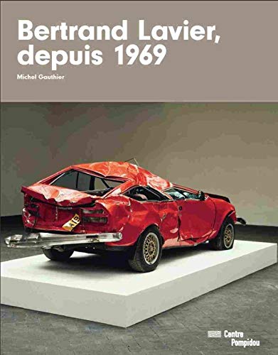 Bertrand Lavier Depuis 1969 (French Edition) by (Hardcover)