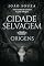 Livro Cidade Selvagem: Origens (Caçada Selvagem)