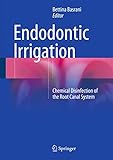 Endodontic Irrigation: Chemical disinfection of the